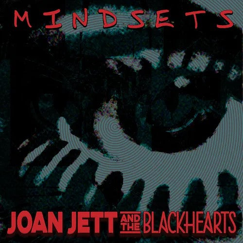 Jett, Joan & The Blackhearts - Mindsets