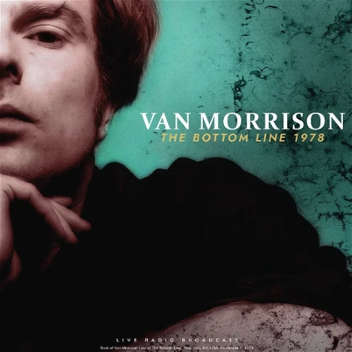 Van Morrison - The Bottom Line 1978
