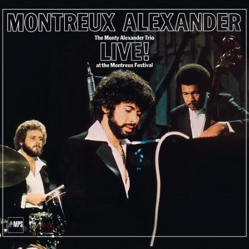 Alexander, Monty Trio - Montreux Alexander - Live! At The Montreux Festival