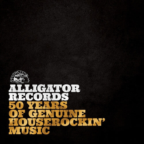 Alligator Records - 50 Years Of Genuine Houserockin' Music (Various Artists)