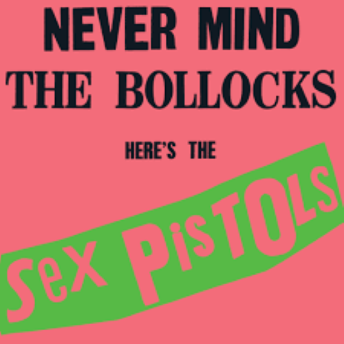 Sex Pistols - Never Mind The Bollocks Here's The Sex Pistols (Limited Edition)
