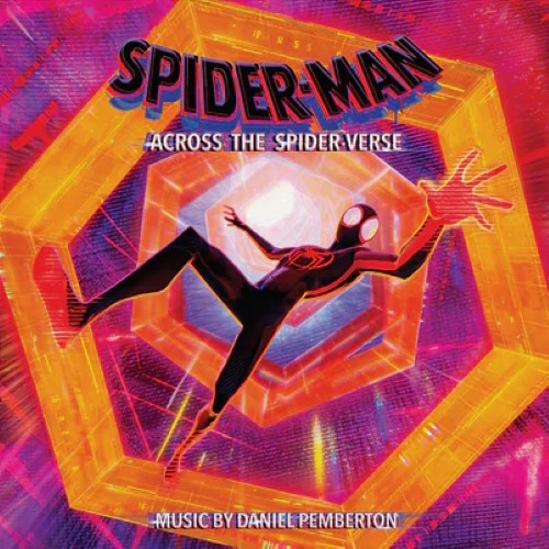 Spider-Man: Across The Spider-Verse (Original Score)