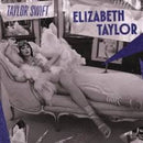 Swift, Taylor - Elizabeth Taylor (7")
