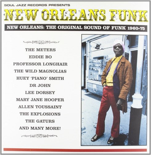 New Orleans Funk: Original Sound of Funk 1960-75