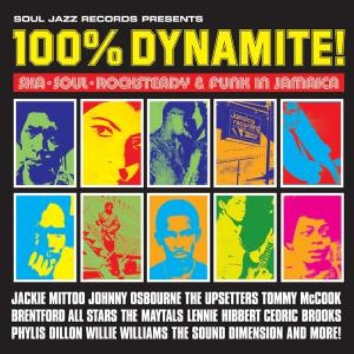Soul Jazz Records presents 100% Dynamite!