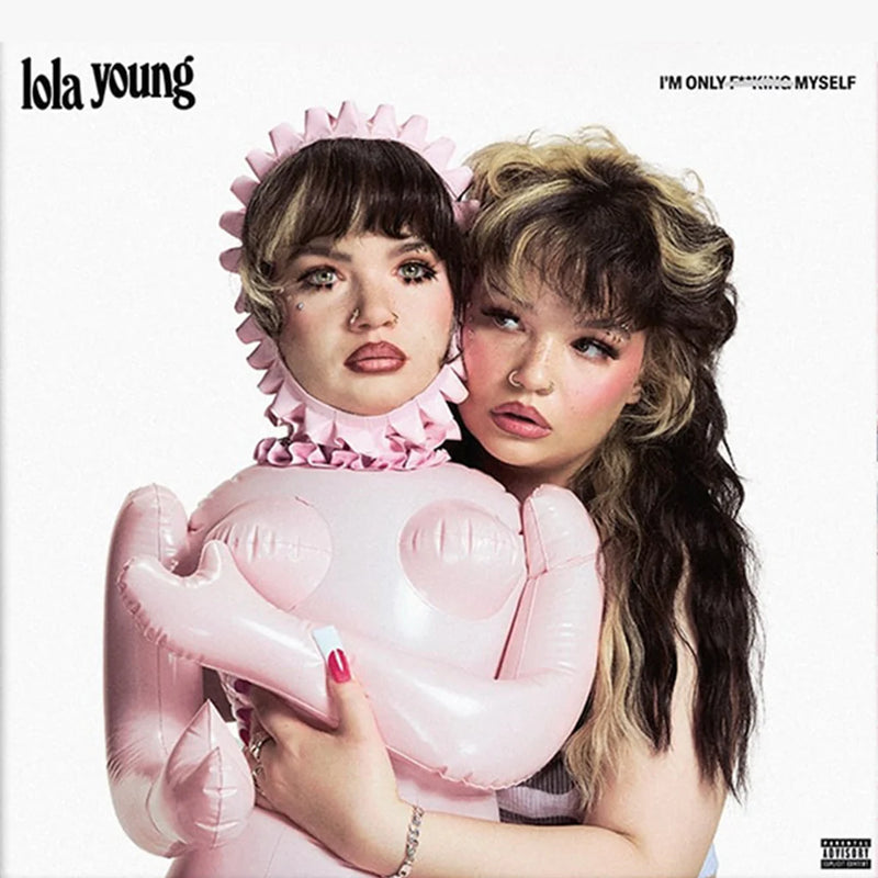 Young, Lola - I'm Only F**king Myself (Indie Exclusive)