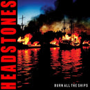 Headstones - Burn All the Ships