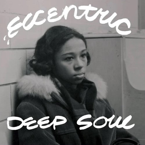 Eccentric Deep Soul (Various Artists)