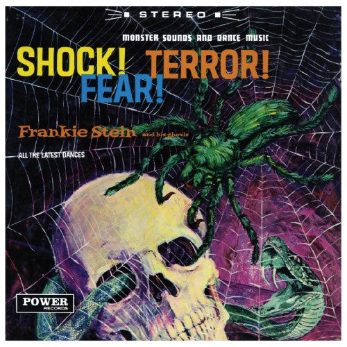Frankie Stein and His Ghouls - Shock! Terror! Fear!