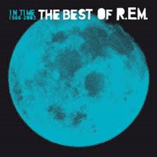 R.E.M. - In Time: The Best of R.E.M 1988-2003