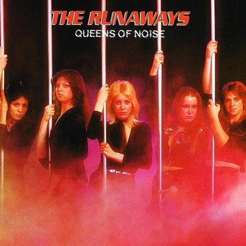 Runaways, The - Queens of Noise