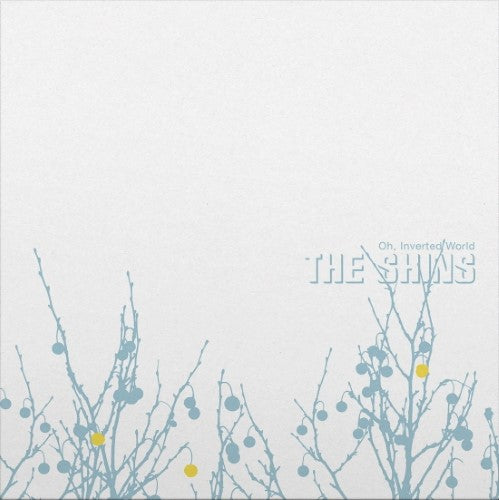 Shins, The - Oh, Inverted World (20th Anniversary Remaster)