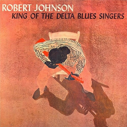 Johnson, Robert - King Of the Delta Blues Singers