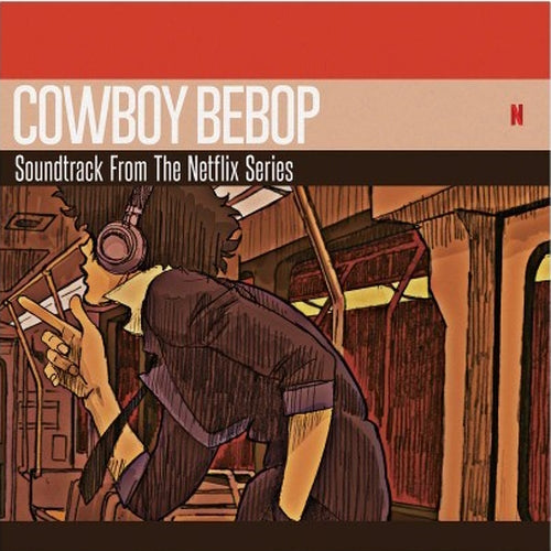Cowboy Bebop (Soundtrack from the Netflix Original Series)