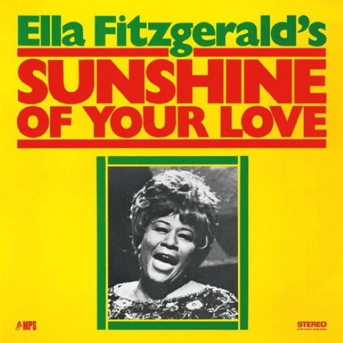 Fitzgerald, Ella - Sunshine Of Your Love