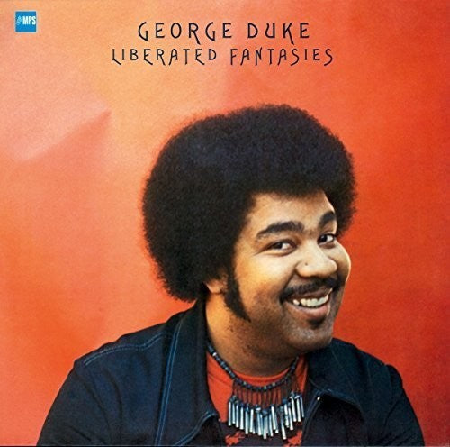Duke, George - Liberated Fantasies