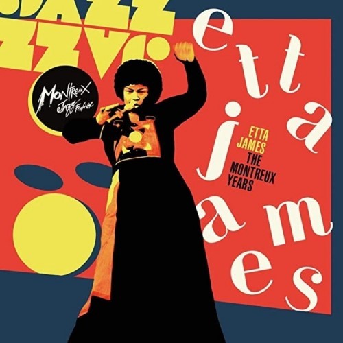 James, Etta - Etta James: The Montreux Years