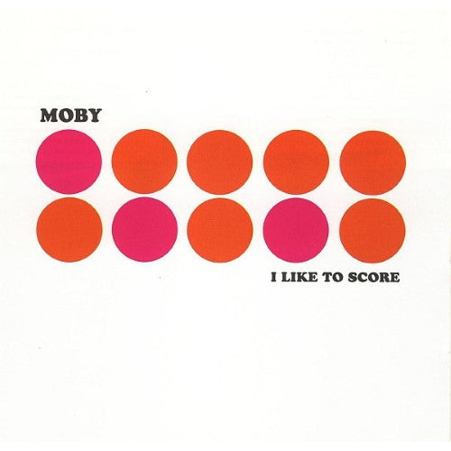 Moby - I Like To Score (Limited Edition)