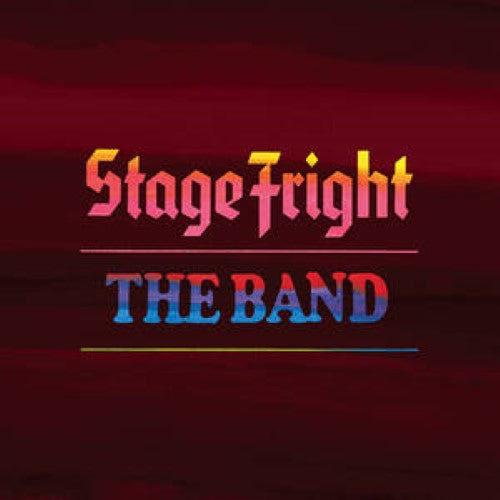 Band, The - Stage Fright (50th Anniversary)