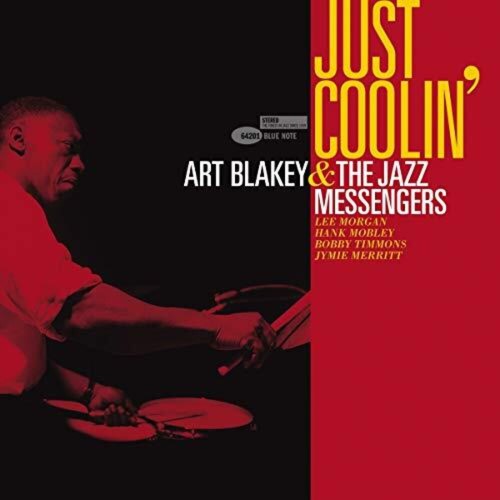 Blakey, Art & The Jazz Messengers - Just Coolin
