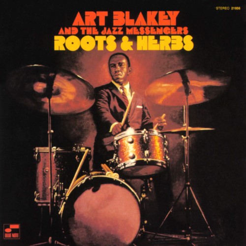 Blakey, Art & The Jazz Messengers - Roots And Herbs (Tone Poet Series)