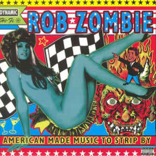 Zombie, Rob - American Made Music to Strip By