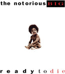 Notorious B.I.G - Ready To Die