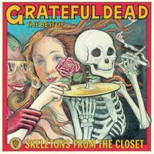 Grateful Dead - Skeletons From The Closet (The Best of)
