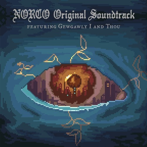 Gewgawly I & Thou - NORCO Original Soundtrack
