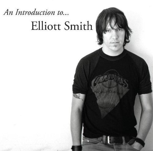 Smith, Elliott - An Introduction to Elliott Smith