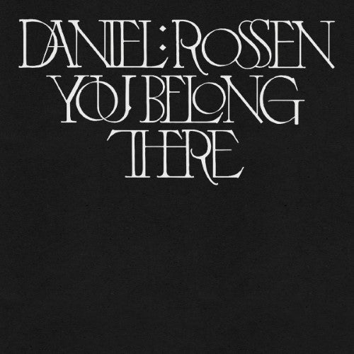 Rossen, Daniel - You Belong There