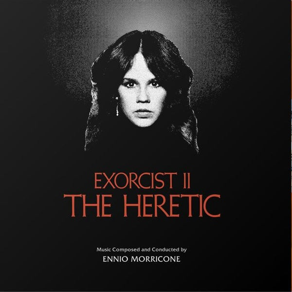 Morricone, Ennio - Exorcist II: The Heretic O.S.T.