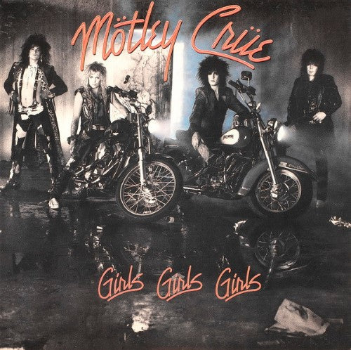 Motley Crue - Girls, Girls, Girls