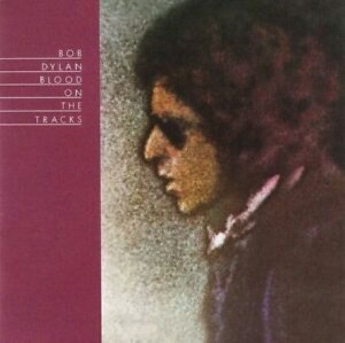 Dylan, Bob - Blood On the Tracks