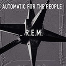 R.E.M. - Automatic for the People
