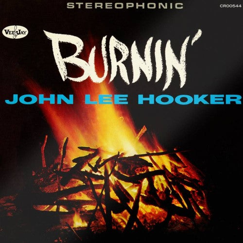 Hooker, John Lee - Burnin' - 60th Anniversary (Indie Exclusive)