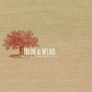 Iron And Wine - The Creek Drank The Cradle