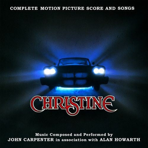 Christine (Original Motion Picture Soundtrack Score)