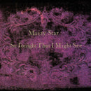 Mazzy Star - So Tonight That I Might See