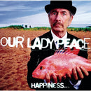 Our Lady Peace - Happiness... Is Not A Fish You Can Catch
