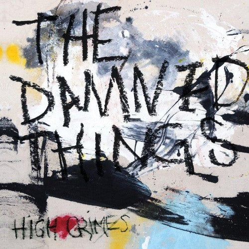 Damned Things, The – High Crimes